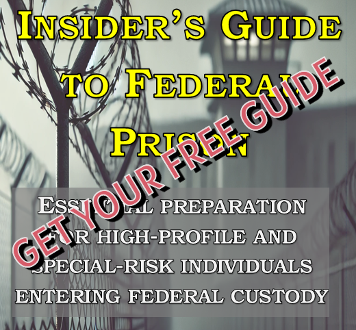 Graphic promoting an 'Insider's Guide to Federal Prison' with the text 'Get Your Free Guide' overlaying an image of a prison with barbed wire.